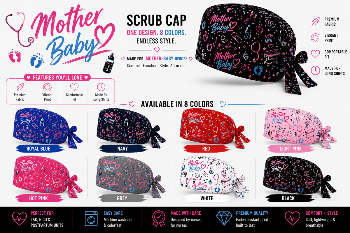 Mother Baby – L&D scrub Cap